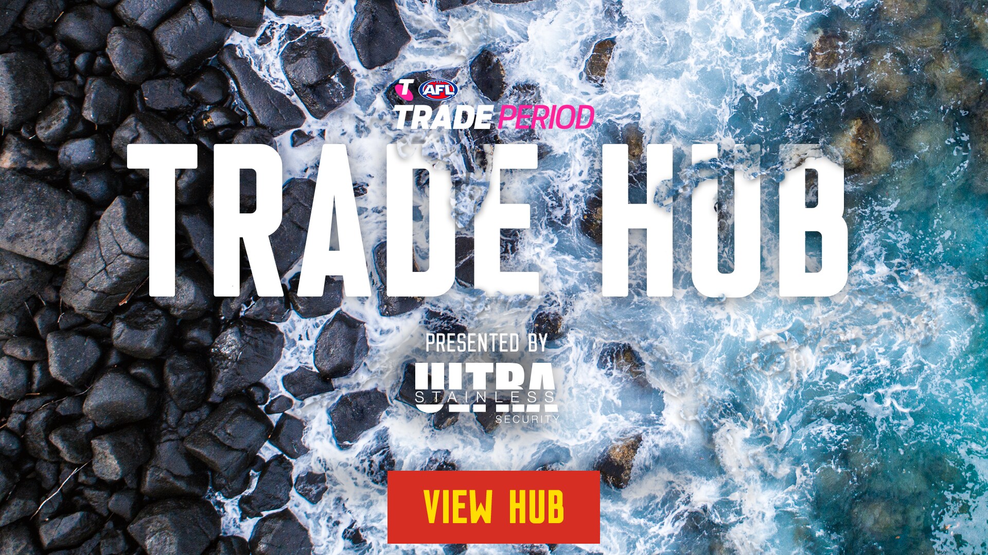 Telstra AFL Trade Period Trade Hub, presented by Ultra Stainless Security